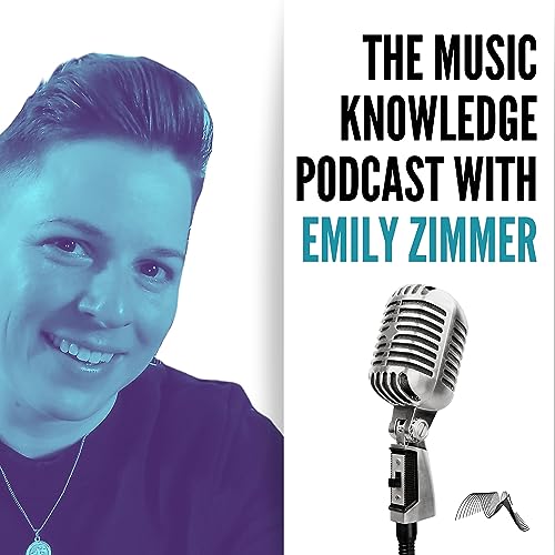 『The Music Knowledge Podcast - with Emily Zimmer』のカバーアート