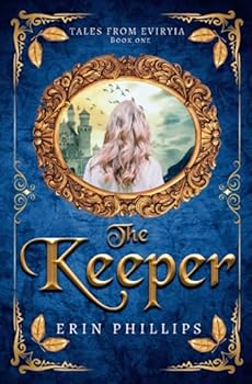 The Keeper - Book #1 of the Tales from Eviryia