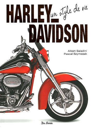 Télécharger Harley Davidson un style de vie Livre eBook France