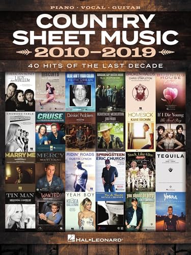 Country Sheet Music 2010 to 2019 | Piano Vocal Guitar Songbook for Country Music Fans | 40 Modern...