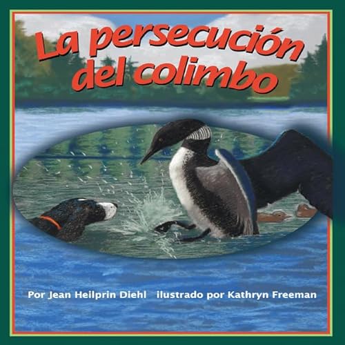 La persecuci&oacute;n del colimbo [The Persecution of the Loon] Audiolivro Por Jean Heilprin Diehl capa