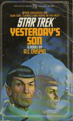 YESTERDAY'S SON - STAR TREK #11 (Star Trek Nove... 0671724495 Book Cover