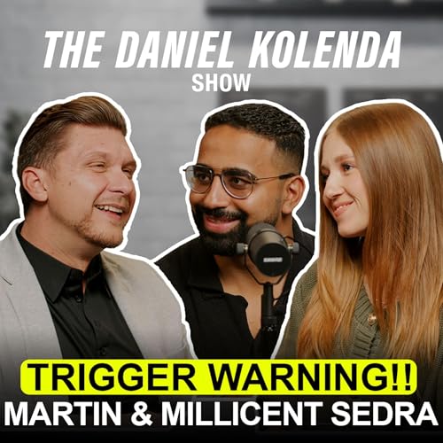 Radical Islam, Feminism, Sexuality & PC Culture | Episode 8 with Martin & Millicent Sedra