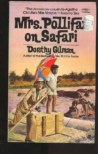 Mrs Pollifax on Safari: Gilman, Dorothy: 9780449206669: Amazon.com: Books