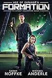 Formation: Age of Expansion - A Kurtherian Gambit Series (The Ghost Squadron Book 1)