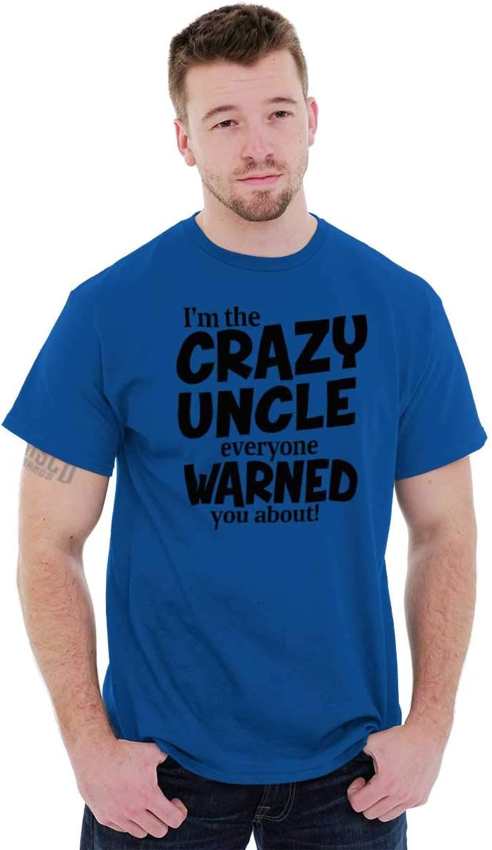 Crazy Uncle Family Relative Warning Mens Graphic T Shirt Tees