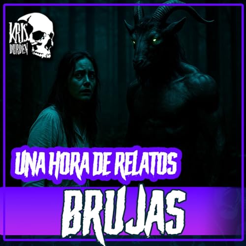 E47 LA BRUJA QUE AM&Oacute; A UN DEMONIO | UNA HORA DE RELATOS DE BRUJAS Vol. 4