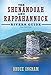 The Shenandoah and Rappahannock Rivers Guide