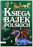 Księga bajek polskich 8324571663 Book Cover