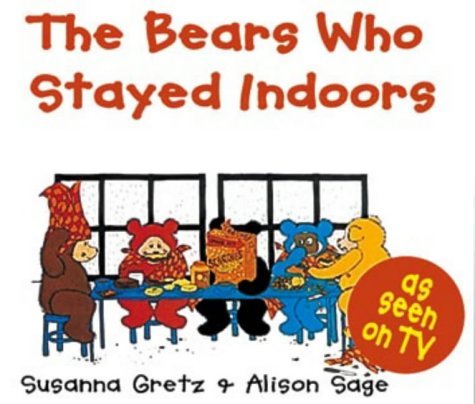 Buy The Bears Who Stayed Indoors (Teddybears) — BookShops.in