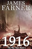 1916 (The War Years Book 3)