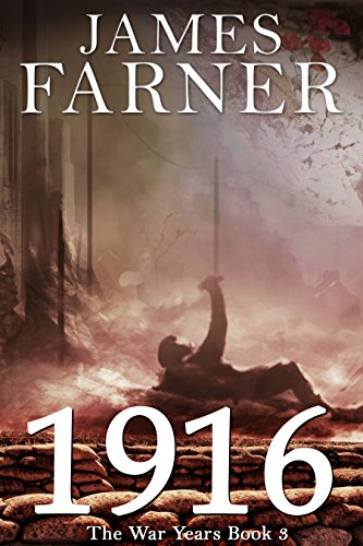 1916 (The War Years Book 3)
