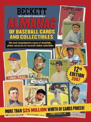 Beckett Almanac of Baseball Cards and Collectibles 2007