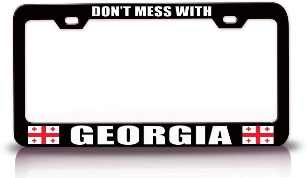 Dont Mess with Georgia Flag Metal Car SUV Truck License Plate Frame Bl c49