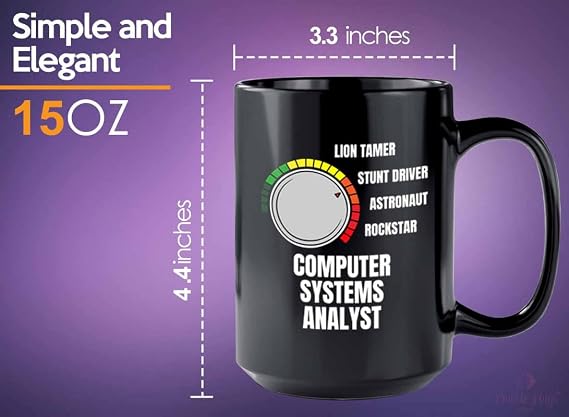 Computer System Analyst Coffee Mug 15oz Black - computer system analyst - Progammer Coding Men Boyfriend Science IT Support Software Developer Nerd Web Data Analyst