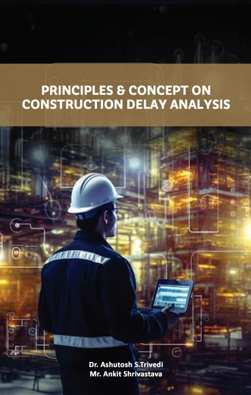 Buy Principles & Concept on Construction Delay Analysis Book Online at ...