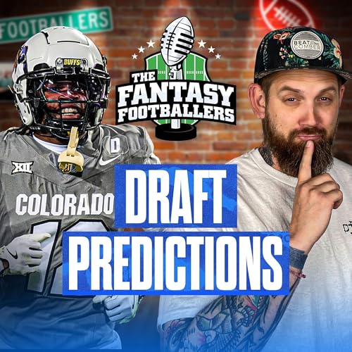 Draft Day Predictions + Storytime - Fantasy Football Podcast for 4/24 Podcast Por  arte de portada