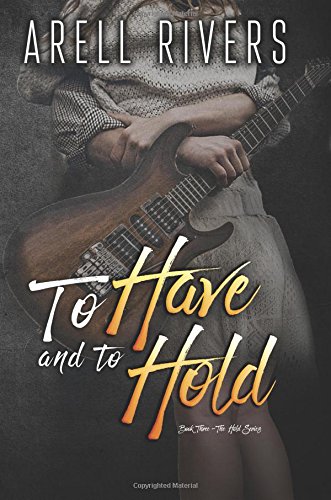 To Have and to Hold: Volume 3 (The Hold series)