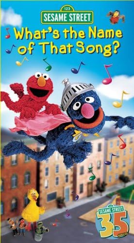 Sesame Street - What's the Name of That Song? [VHS]