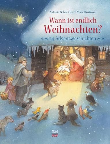 Wann ist endlich Weihnachten?: 24 Adventsgeschi... 3314103670 Book Cover