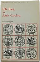 Folk song in South Carolina (Tricentennial booklet no. 9) 0872492273 Book Cover