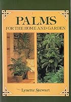 Palms for the Home and Garden 020714270X Book Cover