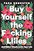 Buy Yourself the F*cking Lilies: And Other Rituals to Fix Your Life, from Someone Who's Been There