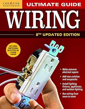Ultimate Guide: Wiring, 8th Updated Edition (Ultimate Guides)