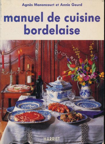 Manuel de cuisine bordelaise