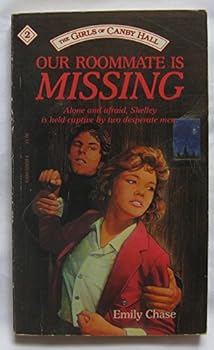 Our Roommate Is Missing - Book #2 of the Girls of Canby Hall