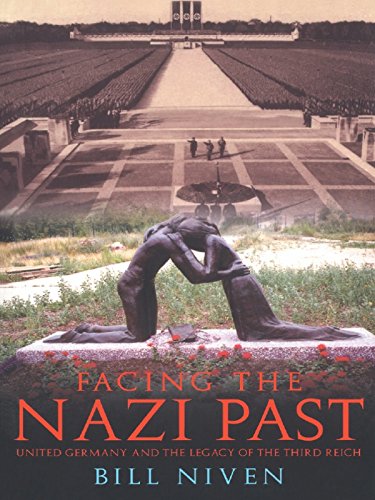 Facing the Nazi Past: United Germany and the Legacy of the Third Reich
