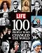 LIFE 100 People Who Changed the World (Life (Life Books))