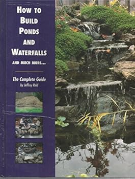 Unknown Binding how to Build Ponds and Waterfalls and Much More. Book