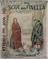 The Scot and Finella, Volume I B00I7RDRLM Book Cover