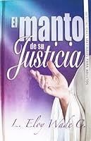 El manto de su justicia: Meditaciones matinales para adultos 6077730130 Book Cover