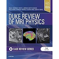 Duke Review of MRI Physics