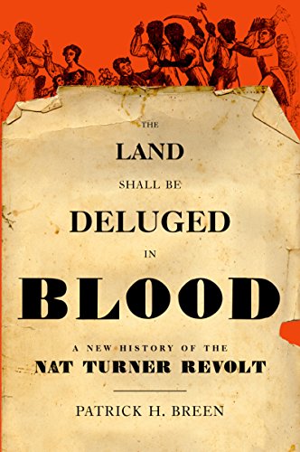 The Land Shall Be Deluged in Blood: A New History of the Nat Turner Revolt (English Edition) für 21,86 EUR bei amazon.de Bild: The Land Shall Be Deluged in Blood: A New History of the Nat Turner Revolt (English Edition) für 21,86 EUR bei amazon.de