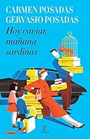 HOY CAVIAR, MAÑANA SARDINAS 6070789210 Book Cover