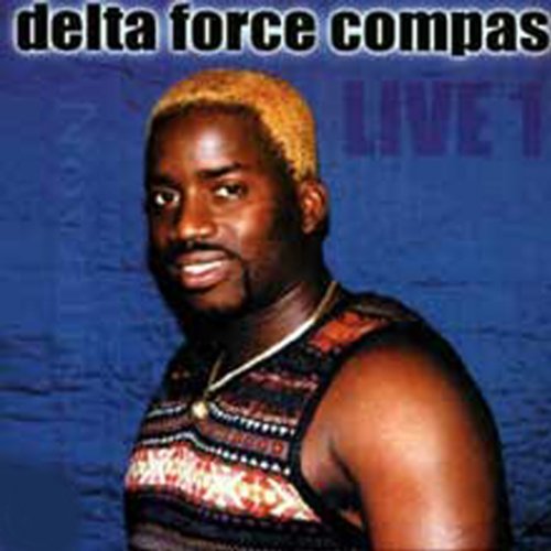 Amazon.co.jp: Delta force compas (Live) : DELTA FORCE: デジタルミュージック