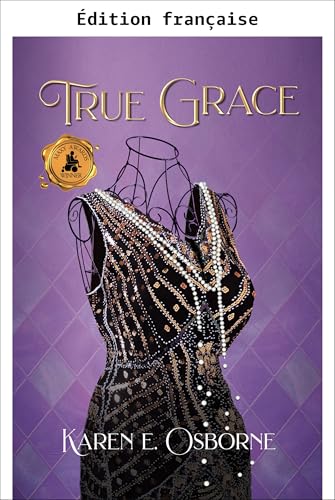  Grace véritable (French Edition)