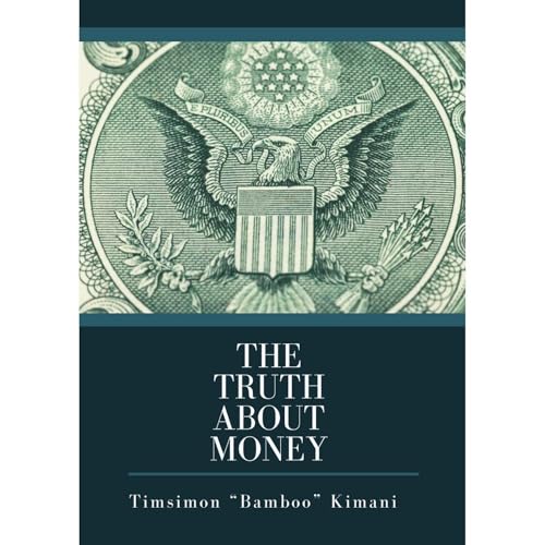 The Truth About Money by Timsimon Kimani episode artwork