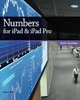 Numbers for iPad & iPad Pro (Vole Guides)