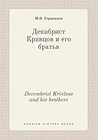 Decembrist Krivtsov and his brothers 551944059X Book Cover