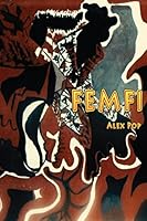 Femfi: A Novel about Love, Music and the Hippies. 1517665949 Book Cover