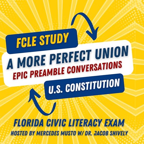 FCLE Study Guide: What "A More Perfect Union" Actually Means #civicstest #fcle #examprep #uscis