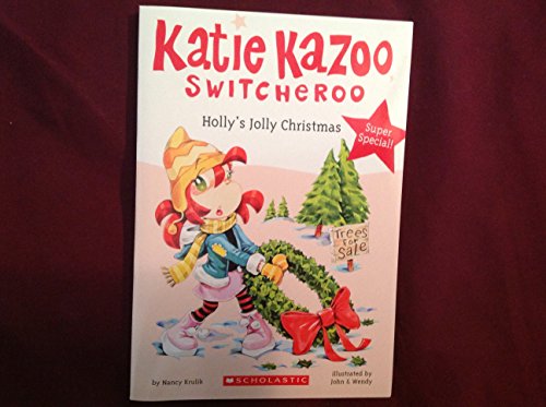 Holly's Merry Christmas, Katie Kazoo Switcheroo B003UGZ4D4 Book Cover