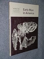 Early Man In America; Readings From Scientific American, With An Introd 0716708647 Book Cover