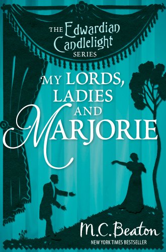 Télécharger My Lords, Ladies and Marjorie: Edwardian Candlelight 13 (English Edition) Livre eBook France