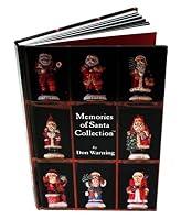 Memories of Santa: A Collection of Santa Figurines and Stories Revealing the True History of the World's Most Beloved Person of All Times. B000JHGZTE Book Cover