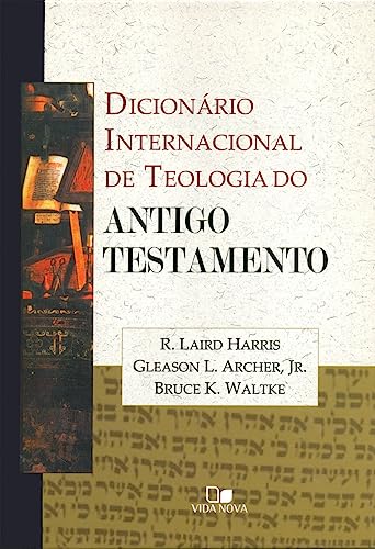 Dicionário internacional de teologia do antigo testamento